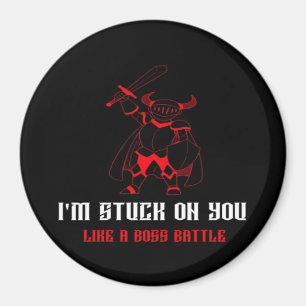 Im Stuck On You Boss Battle Gamer Valentines Playf Magnet