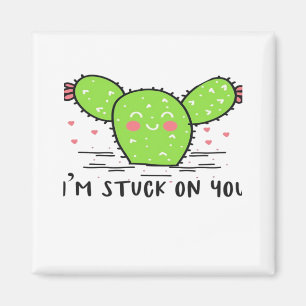 Im Stuck On You Cactus Cute Plant Style  Magnet