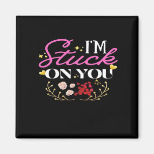 Im Stuck On You Happy Valentines Day Heartfelt Quo Magnet