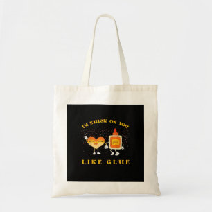 Im Stuck On You Like Glue Funny Heart Design  Tote Bag
