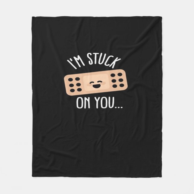 Im Stuck On You Nurse First Aid Gift Heartfelt Des Fleece Blanket (Front)