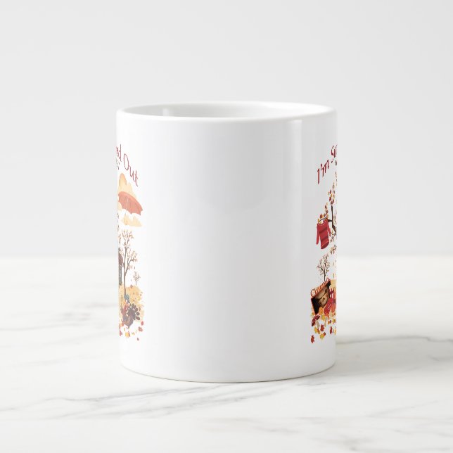 I'm Summered Out Ready For Fall - Autumn Scenery Large Coffee Mug (Front)