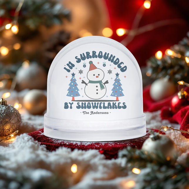 I'm Surrounded By Snowflakes Funny Custom Snowglobe (I'm Surrounded By Snowflakes Funny Custom Snow Globes)