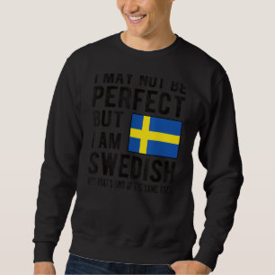 I'm Swedish Flag Sweden Heritage Swedish Roots Sweatshirt
