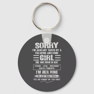 I'm Taken By Freaking Awesome Girl Born In May On  Keychain