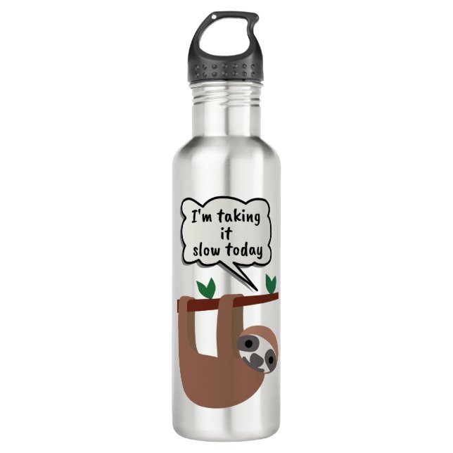 I'm Taking It Slow Today Funny Sloth 710 Ml Water Bottle (Front)