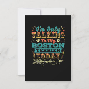 Im Talking My Boston Terrier Mom Gifts For Women RSVP Card