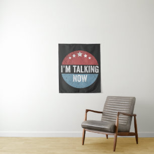 I'm Talking Now Trump Kamala President Debate Tapestry