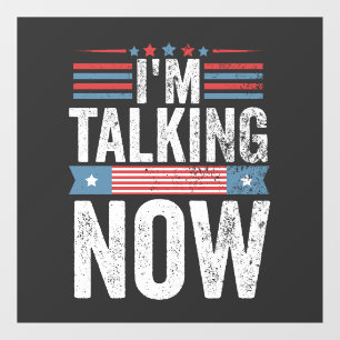 I'm Talking Now Trump Kamala President Debate Window Cling