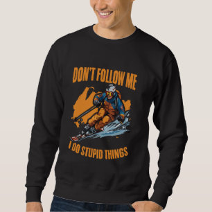 I'm Telling You I'm Not A Pomeranian My Mom Said I Sweatshirt