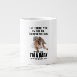 Im Telling You Im Not An English Bulldog Gift Large Coffee Mug