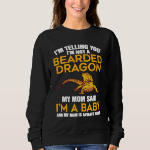 I'm Telling You Sweatshirt