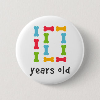 I'm Ten Years Old 2 Inch Round Button