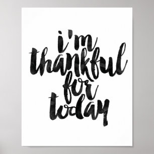 I'm Thankful For Today Poster