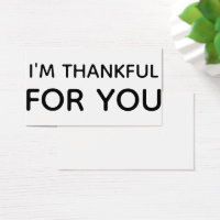 I'm Thankful For You Black White Gift Tag Card