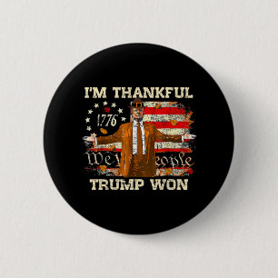 I'm Thankful Trump Won Thanksgiving Turkey Fall Me 2 Inch Round Button