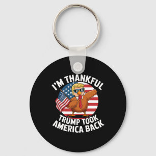 I'm Thankful Trump Won Took America Back Winner Th Keychain