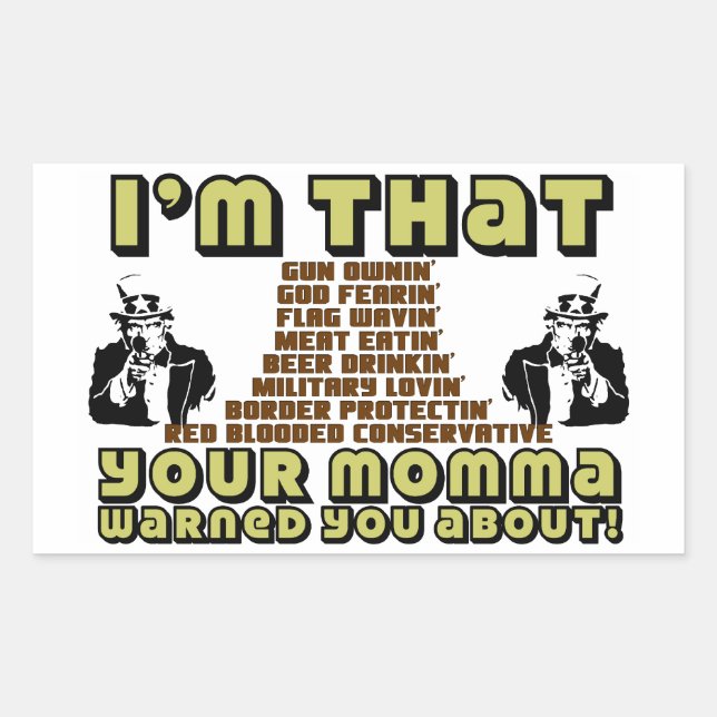 I'm That Conservative Sticker (Front)