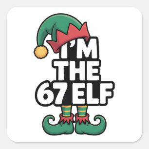 Im The 67 Elf Six Seven Elf Meme Christmas  Square Sticker