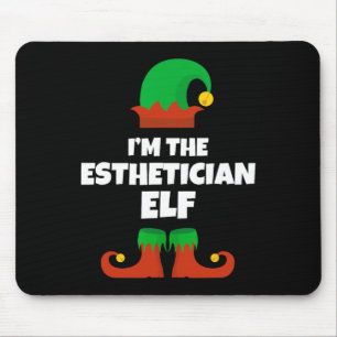 I'm The Aesthetician Elf Family Pajama Christmas B Mouse Pad