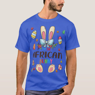 I'm The African Bunny Easter Day Matching Family E T-Shirt