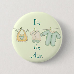 I'm the Aunt Proud Family of Newborn 2 Inch Round Button