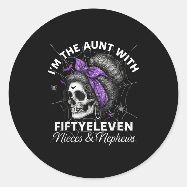 I'm The Aunt With Fiftyeleven Nieces Nephews Hallo Classic Round Sticker (Front)
