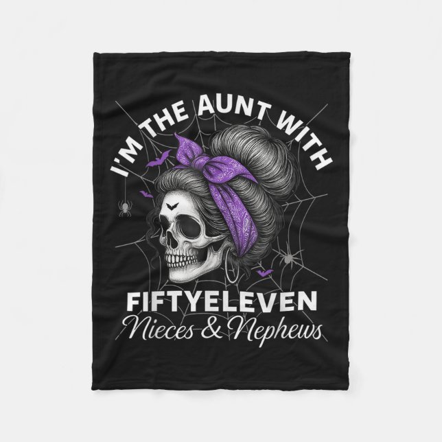 I'm The Aunt With Fiftyeleven Nieces Nephews Hallo Fleece Blanket (Front)