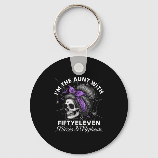 I'm The Aunt With Fiftyeleven Nieces Nephews Hallo Keychain (Front)