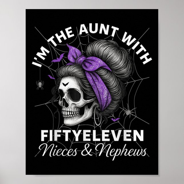 I'm The Aunt With Fiftyeleven Nieces Nephews Hallo Poster (Front)