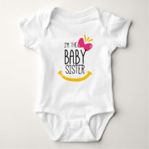 I'm the baby Sister T-shirt