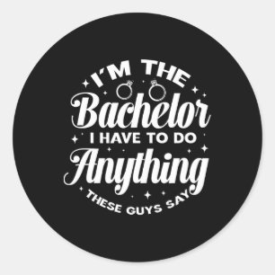 I'm The Bachelor Groom Bachelor Party Groomsmen  Classic Round Sticker