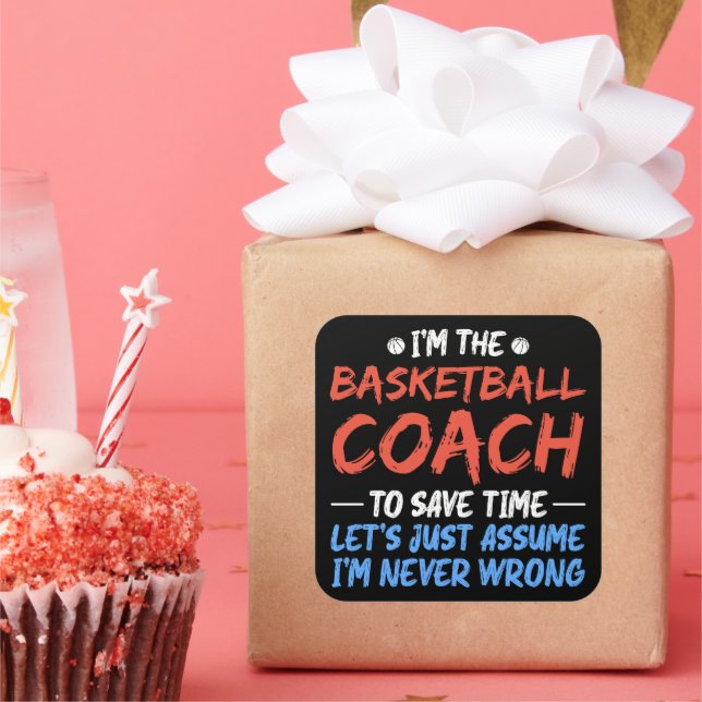 I'm The Basketball Coach To Save Time Cool Player  Square Sticker (Party)