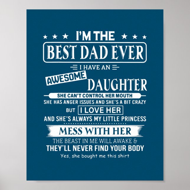 I'm The Best Dad Ever I Have A Freaking Awesome Poster (Front)