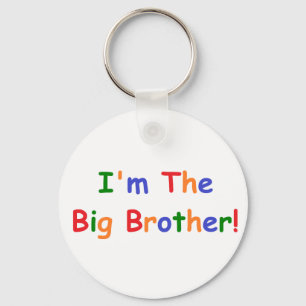 I'm the Big Brother Keychain