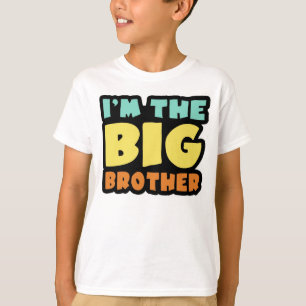 I'm the big brother T-Shirt