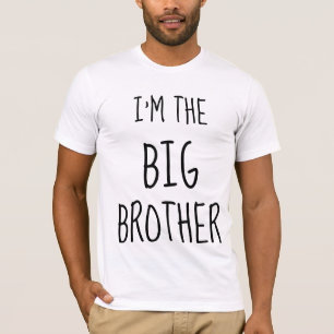I'M THE BIG BROTHER T-shirts