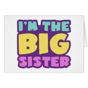 I'm The Big Sister