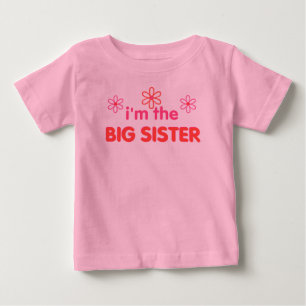 I'm the big sister baby T-Shirt