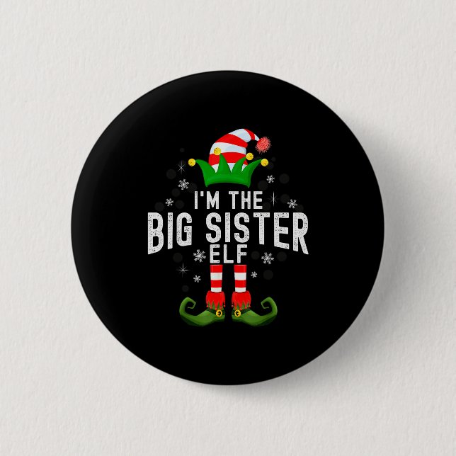 I'm The Big Sister Elf Christmas Family Pjs Costum 2 Inch Round Button (Front)