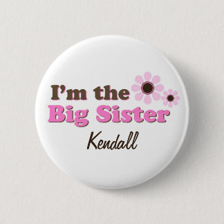 I'm The Big Sister Mod Flowers Personalized 2 Inch Round Button