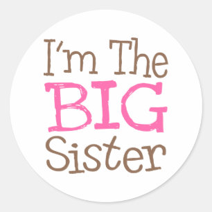 I'm The Big Sister (Pink) Classic Round Sticker