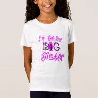 I going to be a big sister t shirt best sale