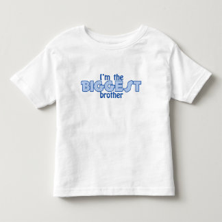 I'm the Biggest Brother T-Shirt