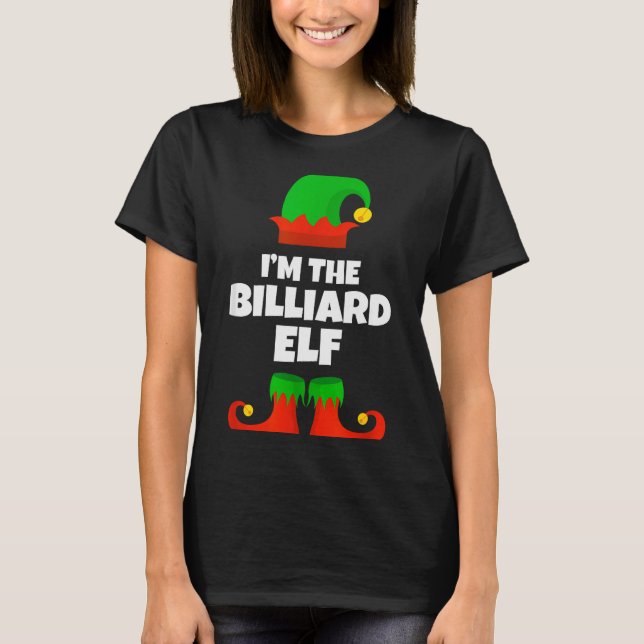 I'm The Billiard Elf Family Pajama Christmas Funny T-Shirt (Front)