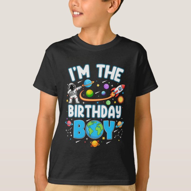 I'm The Birthday Boy Astronaut Family Space Planet T-Shirt (Front)