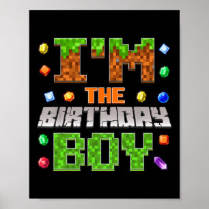 I'm The Birthday Boy Bday Party Video Gamer Pixel  Poster