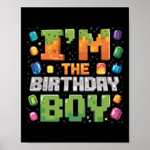 I'm The Birthday Boy Bday Party Video Gamer Pixel  Poster