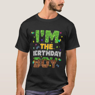 I'm The Birthday Boy Pixel Gamer Party Matching Fa T-Shirt