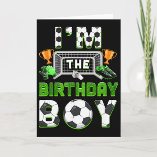 Im The Birthday Boy Soccer Family Matching Party B Card